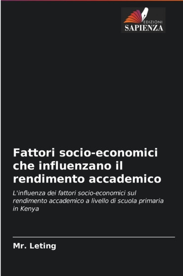 Fattori socio-economici che influenzano il rendimento accademico
