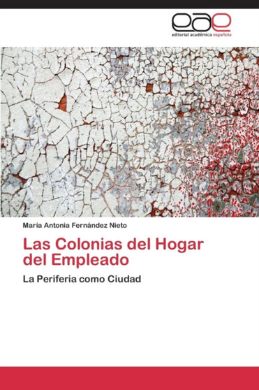 Las Colonias del Hogar del Empleado