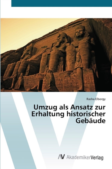 Umzug als Ansatz zur Erhaltung historischer Gebaude