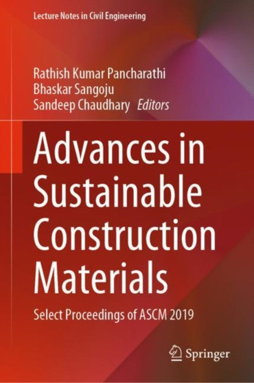 Advances in Sustainable Construction Materials : Select Proceedings of ASCM 2019 : 68