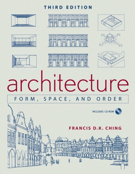 Architecture : Form, Space, and Order
