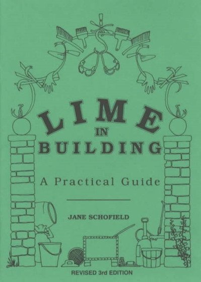 Lime in Building : A Practical Guide