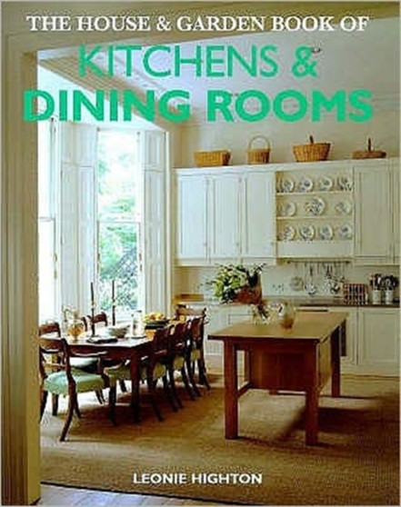 House & Garden Book Of Kitchens And Dining Rooms