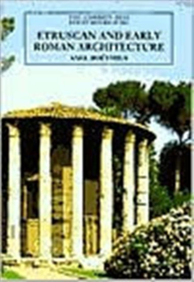 Etruscan and Early Roman Architecture