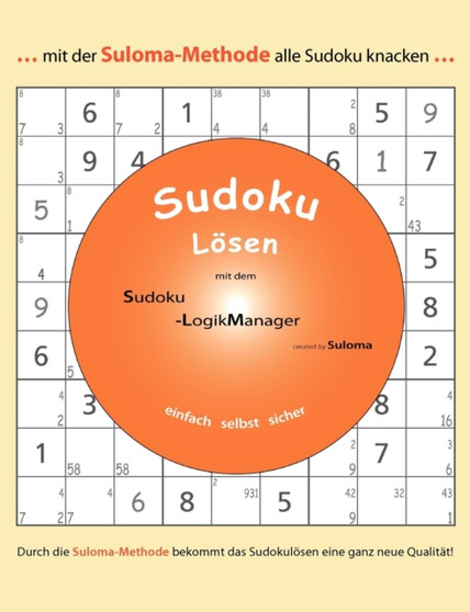 Sudoku loesen mit dem Sudoku-LogikManager by Heiner Suloma - Paperback