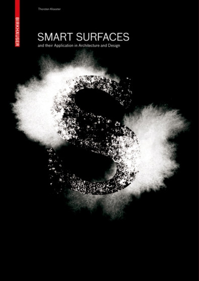 Smart Surfaces and their Application in Architecture and Design