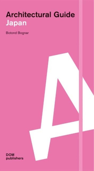 Japan Architectural and Cultural Guide