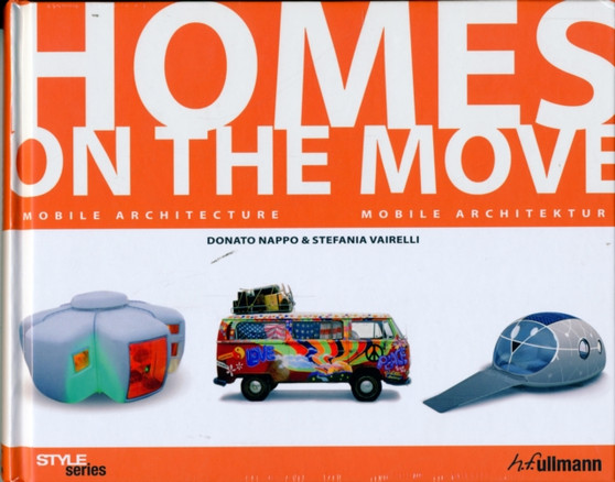 Homes on the Move: Mobile Architecture