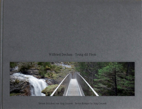 Trutg Dil Flem : Seven Bridges by Jurg Conzett