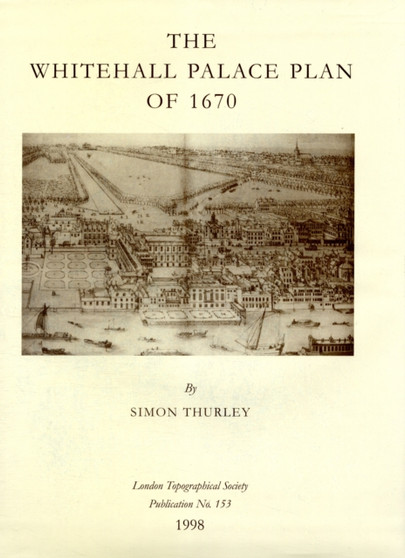 Whitehall Palace Plan of 1670
