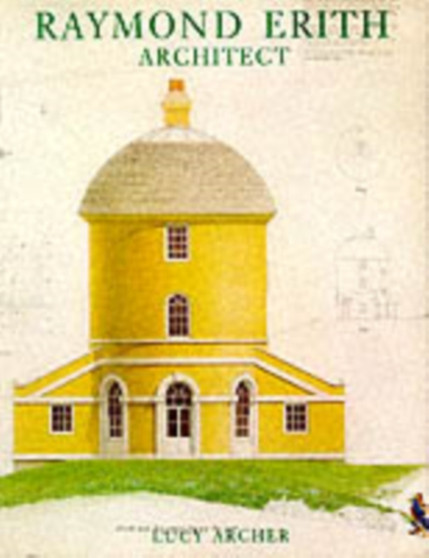 Raymond Erith, Architect