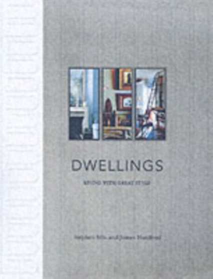 Dwellings : Living with Great Style