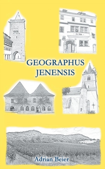 Geographus Jenensis by Adrian Beier - Paperback