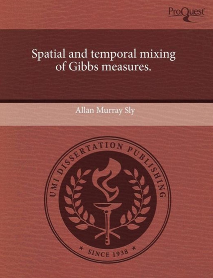 Spatial and temporal mixing of Gibbs measures.