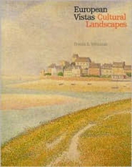 European Vistas/Cultural Landscapes