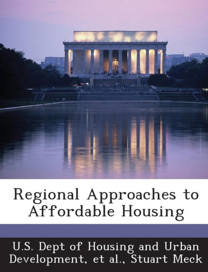 Regional Approaches to Affordable Housing