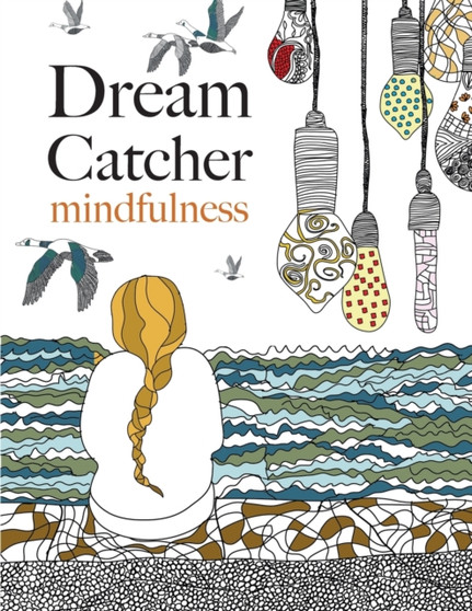 Dream Catcher : Mindfulness by Christina Rose - Paperback