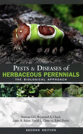 Pests & Diseases of Herbaceous Perennials : The Biological Approach