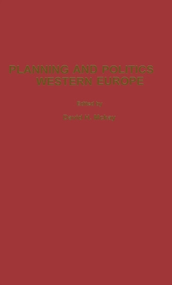 Planning and Politics in Western Europe