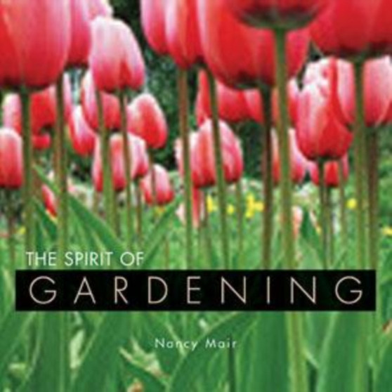 The Spirit of Gardening
