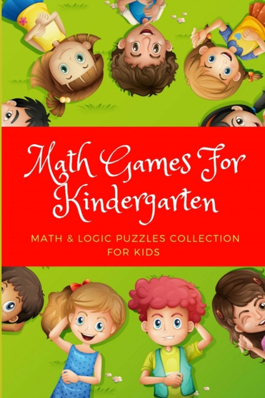 Math Games For Kindergarten : Math & Logic Puzzles Collection For Kid : 1 by Kevin Vagner - Paperback