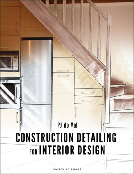 Construction Detailing for Interior Design