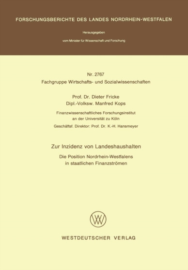 Zur Inzidenz von Landeshaushalten : Die Position Nordrhein-Westfalens in staatlichen Finanzstroemen