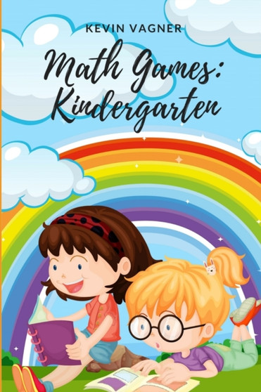Math Games : Kindergarten: Math & Logic Puzzles Collection For Kids : 2 by Kevin Vagner - Paperback