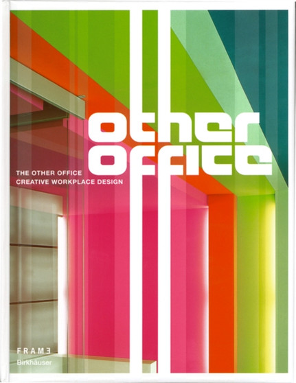 The Other Office : Creative Workplace Design