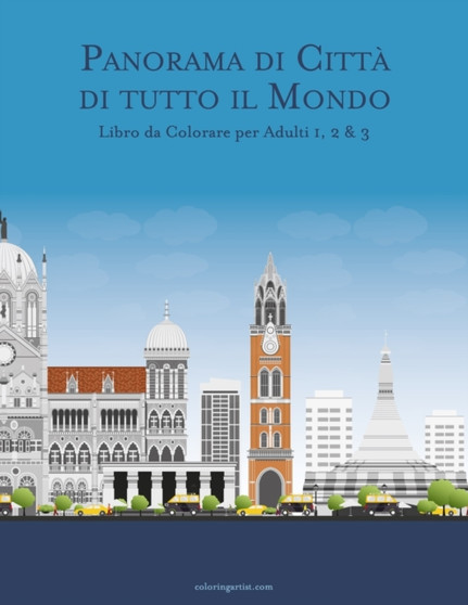 Panorama di Citta di tutto il Mondo Libro da Colorare per Adulti 1, 2 & 3 : 123