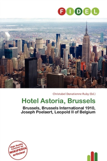 Hotel Astoria, Brussels