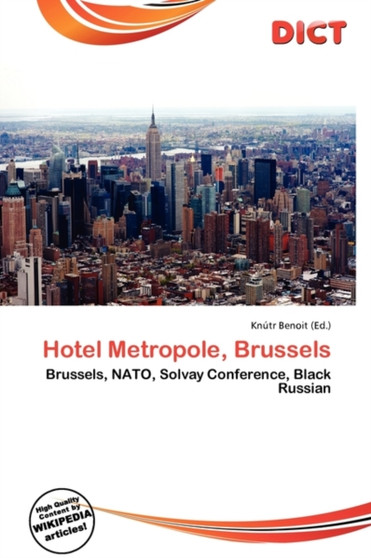 Hotel Metropole, Brussels