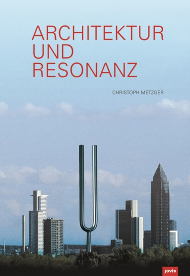 Architektur und Resonanz
