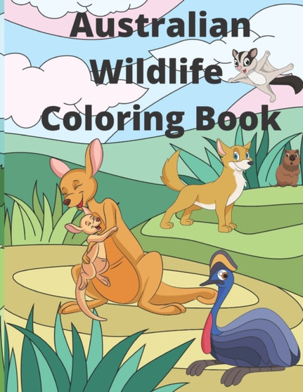 Australian Wildlife Coloring Book : 25 Fun and Relaxing Australian Animals Coloring Pages by Rosita L Cohler - Paperback