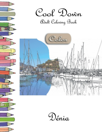 Cool Down [Color] - Adult Coloring Book : Denia by York P Herpers - Paperback
