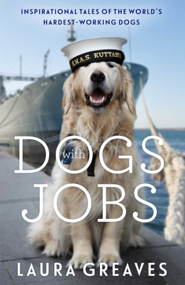 Dogs With Jobs : The perfect stocking filler for dog lovers