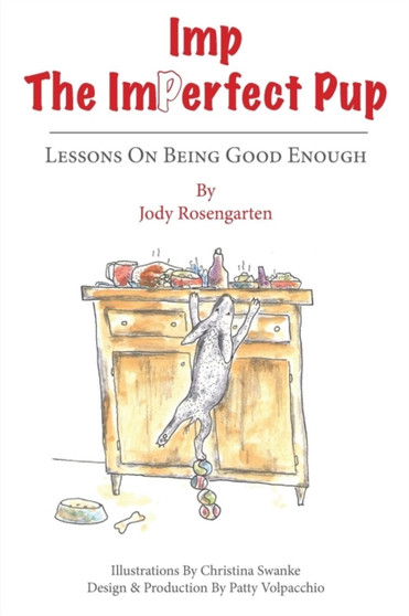 Imp The Imperfect Pup : Lessons on Being Good Enough