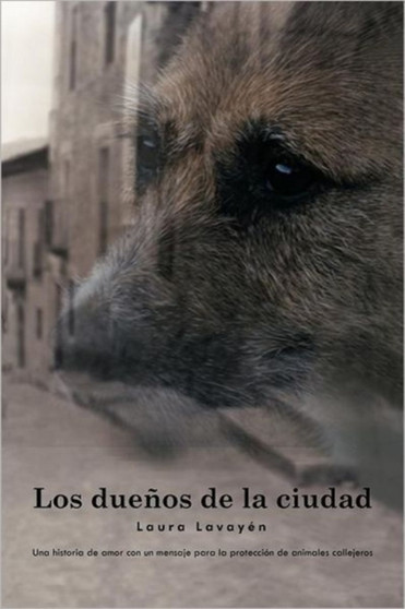 Los Duenos de La Ciudad