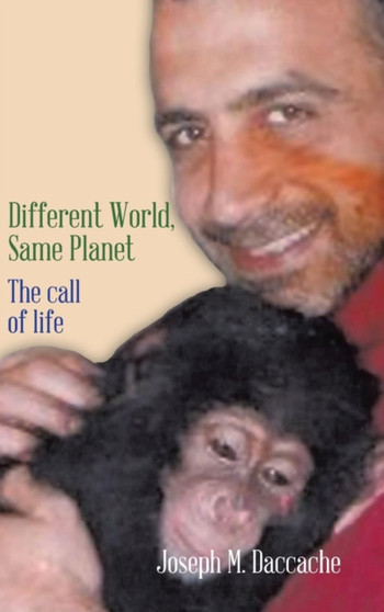 Different World, Same Planet : The Call of Life