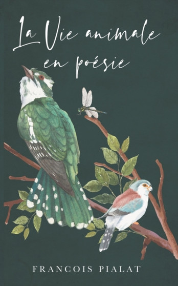 La Vie Animale en Poesie