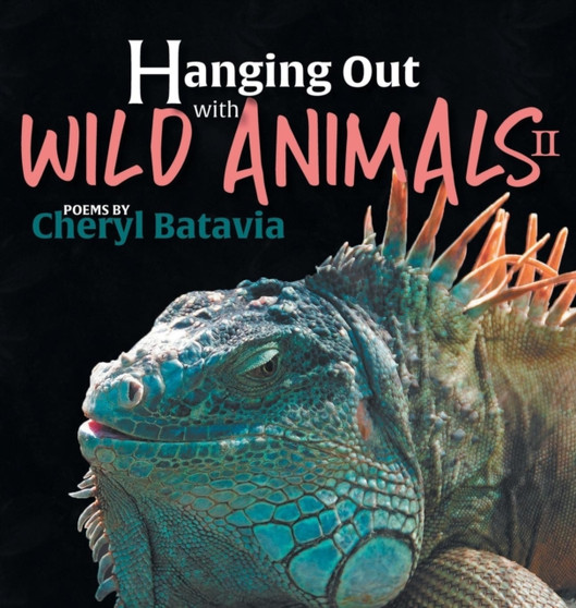 Hanging Out with Wild Animals - Book Two : 2