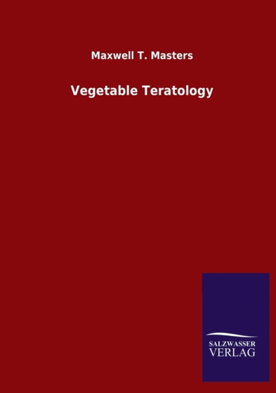 Vegetable Teratology
