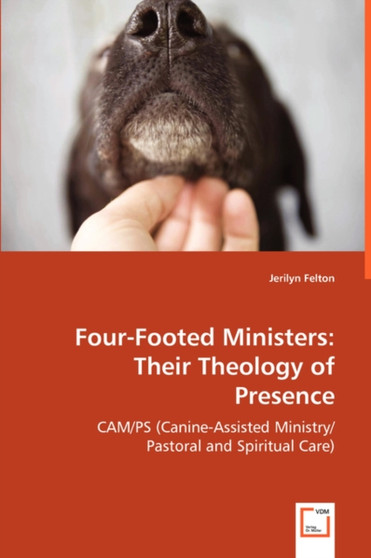 Four-Footed Ministers : Their Theology of Presence