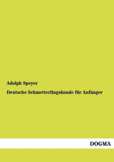 Deutsche Schmetterlingskunde Fur Anf Nger