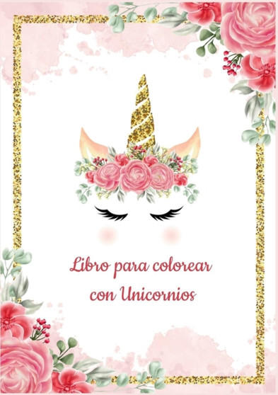 Plantilla de Unicornio para Colorear - Libro para colorear con Unicornios - Mas de 30 disenos hermosos de Unicornios para Colorear y Divertirse - Libros colorear ninos : Libro para colorear con Unicor by Pana Sorinaz - Paperback