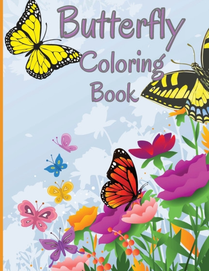 Butterfly Coloring Book : Relaxing and Stress Relieving Coloring Book Featuring Beautiful Butterflies by Greer Dawsson - Paperback
