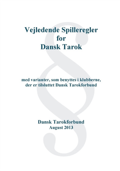 Dansk Tarok Spil : Vejledende regelsaet by Madsen Ole Brun - Paperback