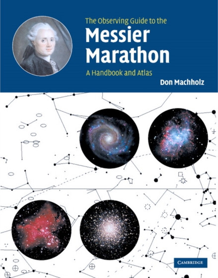The Observing Guide to the Messier Marathon : A Handbook and Atlas