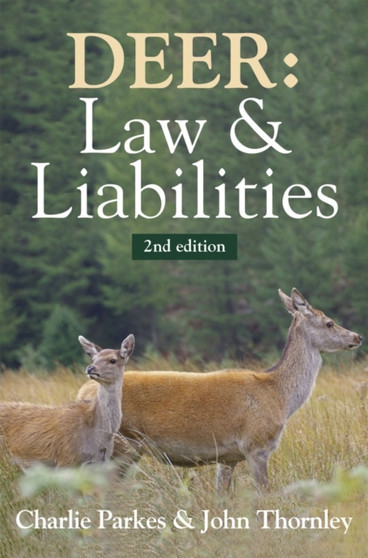 Deer : Law and Liabilities