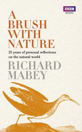 A Brush with Nature : 25 Years of Personal Reflections on Nature